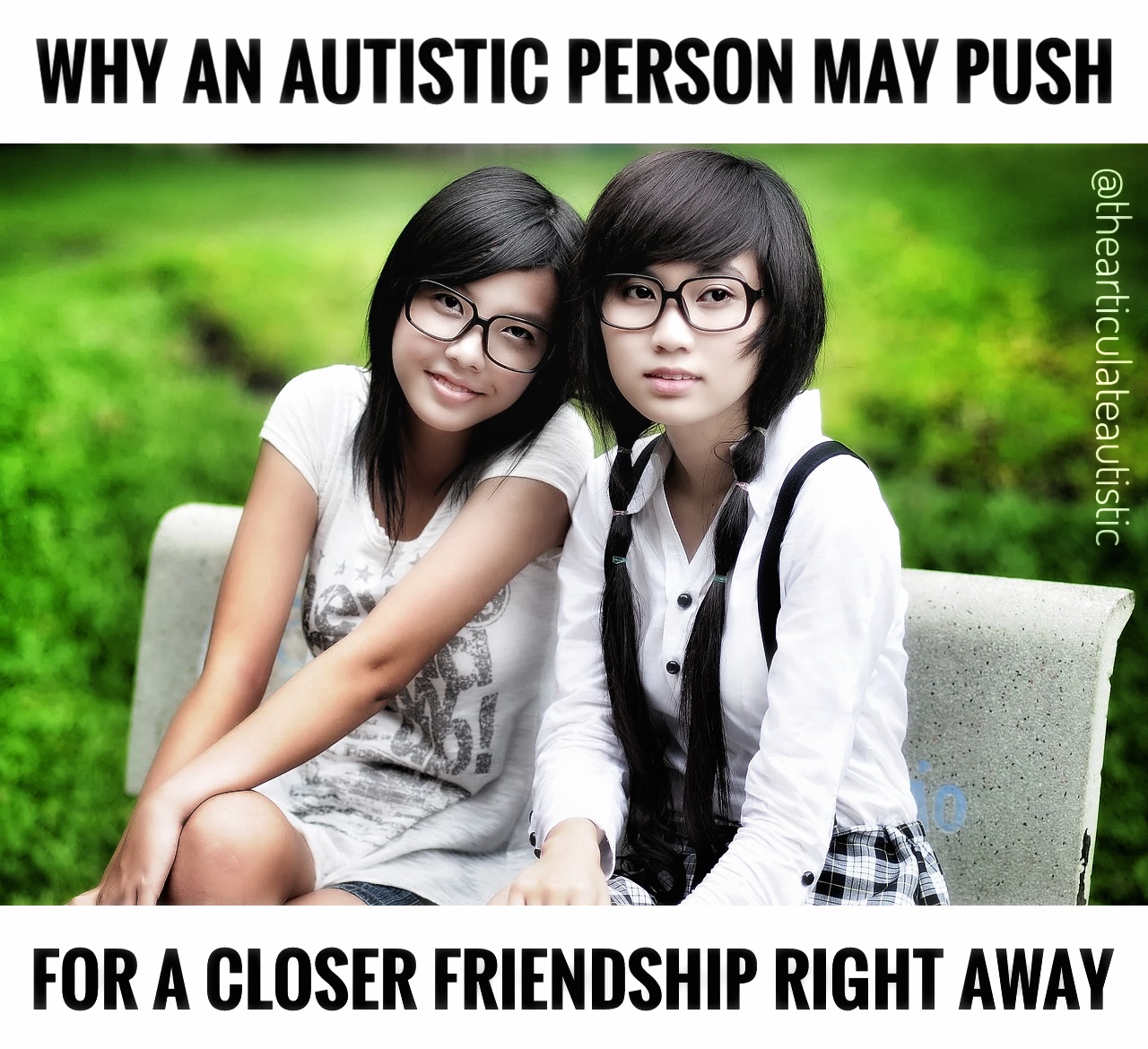 Why an Autistic Person May Push for a Closer Friendship Right Away ...