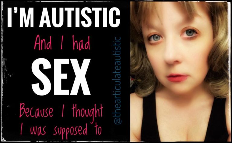 Im Autistic And I Had Sex Because I Thought I Was Supposed To Jaime A Heidel The 5925